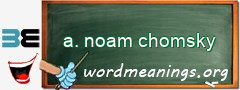 WordMeaning blackboard for a. noam chomsky